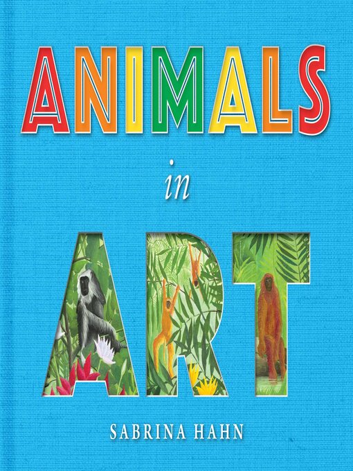 Title details for Animals in Art by Sabrina Hahn - Wait list